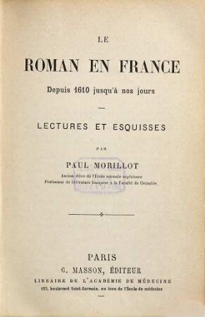 Le roman en France depuis 1610 jusqu'à nos jours : lectures et esquisses