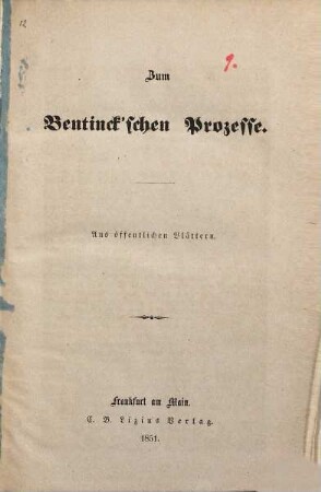 Zum Bentinck'schen Prozesse : aus öffentlichen Blättern