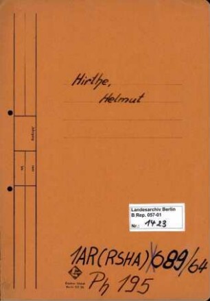 Personenheft Helmut Hirthe (*09.12.1914,+ 20.04.1955), Kriminalkommissar und SS-Hauptsturmführer