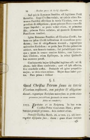 §. I. Quod Christus Petrum suum in terris Vicarium constituerit,[...]
