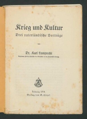 Krieg und Kultur : Drei vaterländische Vorträge