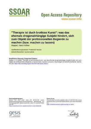 "Therapie ist duch brotlose Kunst": was das ehemals drogenabhängige Subjekt hindert, sich zum Objekt der professionellen Begierde zu machen (bzw. machen zu lassen)