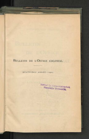 4.1911(1912): Bulletin de l'Office Colonial