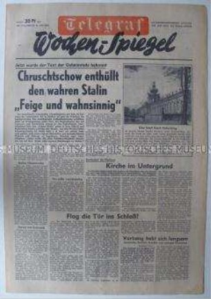 Wochenausgabe der West-Berliner Tageszeitung "Telegraf" u.a. zur "Geheimrede" von Chruschtschow auf dem XX. Parteitag der KPdSU