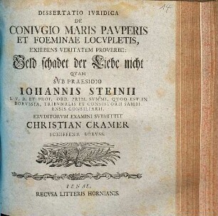 Dissertatio Ivridica De Conivgio Maris Pavperis Et Foeminae Locvpletis, Exhibens Veritatem Proverbii: Geld schadet der Liebe nicht