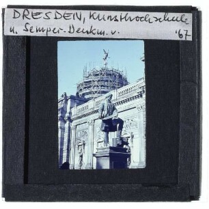 Dresden, Kunstakademie,Dresden, Gottfried-Semper-Denkmal