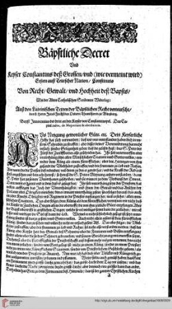 Bäpstliche Decret und Keyser Constantins deß Grossen...
