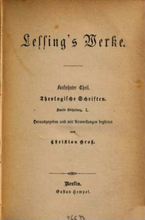 Lessing's Werke, 15. Theologische Schriften 2. Abth. I.