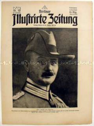 Wochenzeitschrift "Berliner Illustrirte Zeitung" mit einem Porträt des Oberbefehlshaber der deutschen Truppen in Afrika Generalmajor v. Lettow-Vorbeck (Titelfoto)