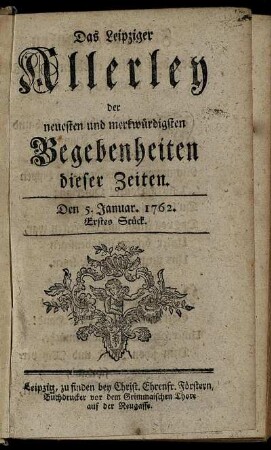 Den 5. Januar. 1762. Erstes Stück.