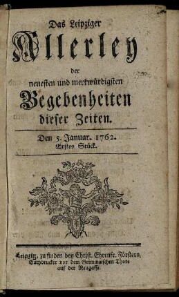 Den 5. Januar. 1762. Erstes Stück.
