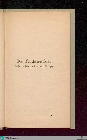 Der Nachtwächter : eine Posse in Versen in 1 Aufzug