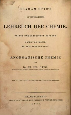 Ausführliches Lehrbuch der anorganischen Chemie : mit Benutzung d. allgem. Theiles von Thomas Graham's 'Elements of chemistry', 2. Zweite Abtheilung