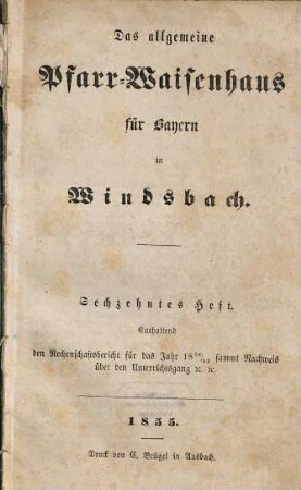 Das Allgemeine Protestantische Pfarr-Waisenhaus für Bayern in Windsbach. 16. 1854/55