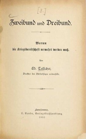 Zweibund und Dreibund : warum die Kriegsbereitschaft vermehrt werden muß