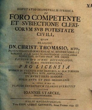 Dispvtatio Inavgvralis Ivridica De Foro Competente Et Svbiectione Clericorvm Svb Potestate Civili
