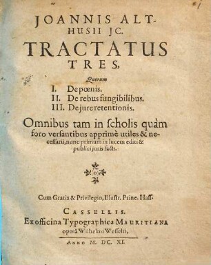 Joannis Althusii JC. tractatus tres