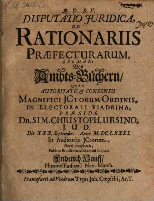 Disputatio Juridica, De Rationariis Praefecturarum, German: Von Ambts-Büchern