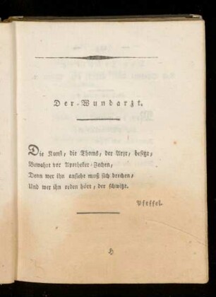 Der Wundarzt.
