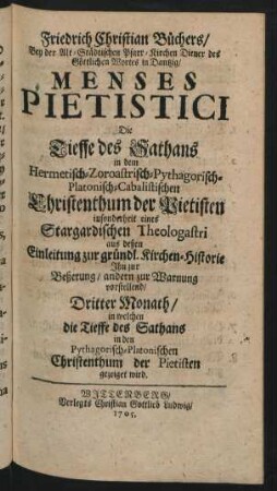 Friedrich Christian Büchers, Bey der Alt-Städtischen Pfarr-Kirchen Diener des Göttlichen Wortes in Dantzig, Menses Pietistici ... Dritter Monath
