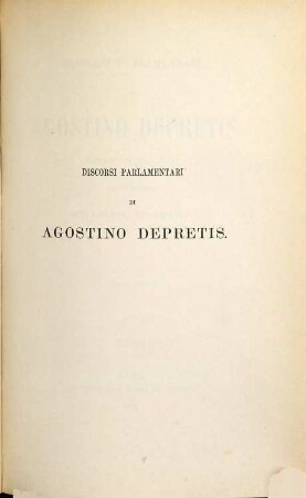 Discorsi parlamentari di Agostino Depretis : raccolti e pubblicati per deliberazione della Camera dei Deputati, 4