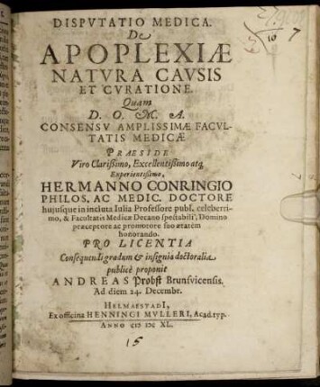 Disputatio Medica. De Apoplexiae Natura Causis Et Curatione