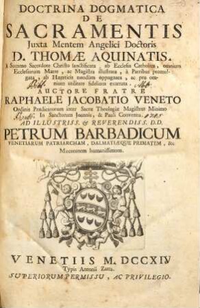 Doctrina Dogmatica De Sacramentis : Juxta Mentem Angelici Doctoris D. Thomae Aquinatis ...