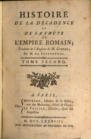 Histoire de la décadence et de la chûte de l'empire romain, 2