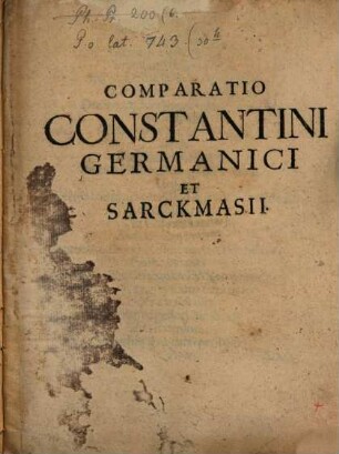 Comparatio Constantini Germanici Et Sarckmasii