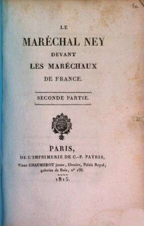 Le maréchal Ney devant les maréchaux de France, Partie 2 (1815)