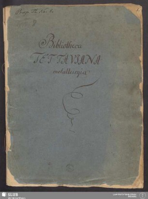 Bibliotheca Tettaviana metallurgica - XVII 8 4.