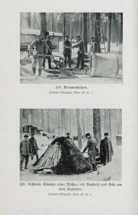 219. Brunnenbohren. 220. Köhlerei. Abdecken eines Meilers mit Stallmist und Erde vor dem Anzünden.