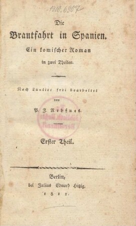 Theil 1: Die Brautfahrt in Spanien
