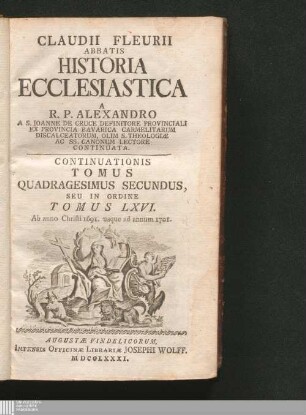 Continuationis Tomus Quadragesimus Secundus, Seu In Ordine Tomus LXVI: Ab anno Christi 1691. usque ad annum 1701