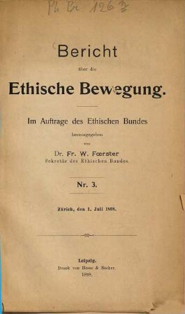 Bericht über die ethische Bewegung. 3. 1898 (1.Juli 1898)