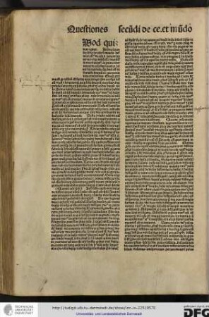 In hoc secundo libro de celo et mundo determinat philosophus de celo et terra ut scilicet terra est centrum mundi.