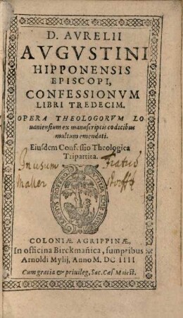 D. Avrelii Avgvstini Hipponensis Episcopi, Confessionvm Libri Tredecim