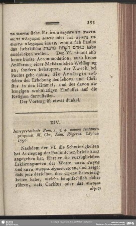 XIV. Interpretationis Rom. I. 3. 4. nouum tentamen proponit M. Chr. Sam. Rügerus. Lipsiae 1790