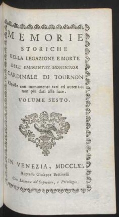Vol. 6: Memorie Storiche Dell'Eminentiss. Monsignor Cardinale Di Tournon
