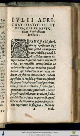 Iulii Africani historici et episcopi in historiam apostolicam praefatio.