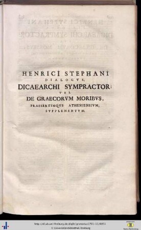 Henricus Stephanus: Dialogus, Dicaearchi Sympractor.