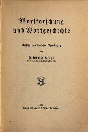 Wortforschung und Wortgeschichte : Aufsätze zum deutschen Sprachschatz