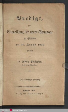 Predigt, zur Einweihung der neuen Synagoge zu Eisleben am 30. August 1850