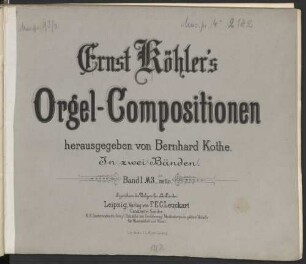 Ernst Köhler's Orgel-Compositionen, 1
