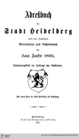 Adreßbuch der Stadt Heidelberg: Adreßbuch der Stadt Heidelberg nebst den Stadtteilen Neuenheim und Schlierbach für das Jahr 1895