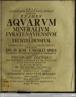 Dissertatio Inauguralis Medica Sistens Examen Aquarum Mineralium Furstenaviensium Et Vechteldensium