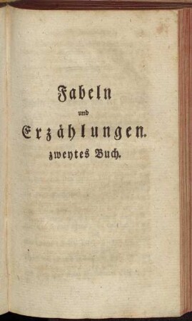 Fabeln und Erzählungen. zweytes Buch.