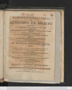 Dissertatio Inavgvralis Ivridica De Actionibvs Ex Delicto Qvatenvs In Heredes Transevnt Vel Non Transevnt
