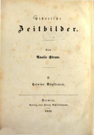 Historische Zeitbilder : Von Amalie Struve, 2