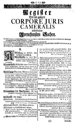 Register Der im gantzen Corpore Juris Cameralis befindlichen Vornehmsten Sachen.